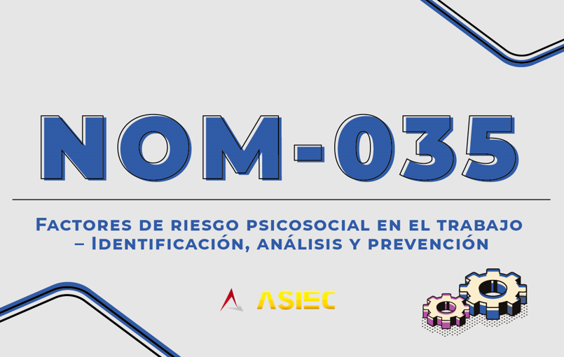 NOM-035-STPS-2018: Factores de Riesgo Psicosocial en el Trabajo