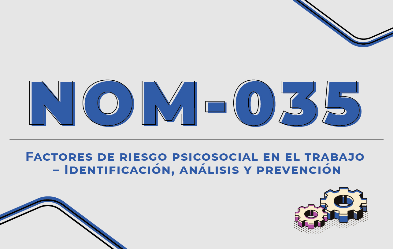 NOM-035-STPS-2018: Cómo Prevenir el Estrés y la Fatiga en el Trabajo en La Paz